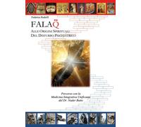 Libri Redolfi Federica - Falaq. Alle Origini Spirituali Del Disturbo Psichiatric