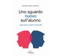 Libri Régine Zekri-Hurstel - Un Nuovo Sguardo Sull'alunno. Linguaggio, Gesti E P