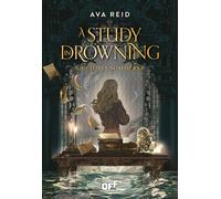 A STUDY IN DROWNING. LA STORIA SOMMERSA - REID AVA - Il Castoro