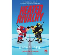 Libri Reid Rachel - Heated Rivalry. Ediz. Italiana
