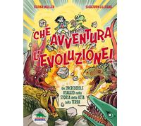 Libri Reidar Müller - Che Avventura L'evoluzione La Straordinaria Storia Della