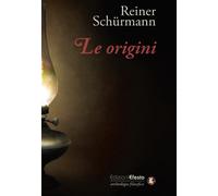 Libri Reiner Schürmann - Le origini - 2020