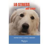 Libri Reinhardt Clarissa von / Nagel Martina - Lo Stress Nel Cane