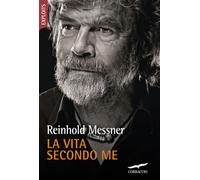 La vita secondo me