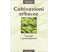 Libri Remigio Baldoni / Luigi Giardini - Coltivazioni Erbacee. Cereali E Proteag