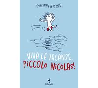 Libri RenÃ© Goscinny / Jean-Jacques SempÃ© - Viva Le Vacanze, Piccolo Nicolas