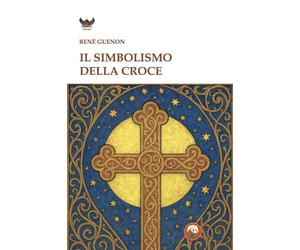 Libri RenÃ© GuÃ©non - Il Simbolismo Della Croce
