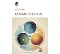 Libri René Guénon - La Grande Triade
