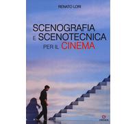 Libri Renato Lori - Scenografia E Scenotecnica Per Il Cinema