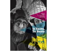 Libri Renato Sarti / Bebo Storti - Io Santo, Tu Beato