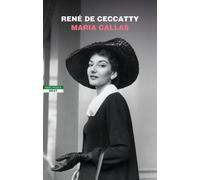 Libri De Ceccatty René - Maria Callas