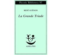 La grande triade