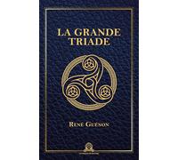 Libri René Guénon - La Grande Triade