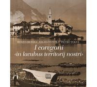 Libri Renzo Dionigi / Angelo Stella / Volta Pietro - I Coregoni. In Lacubus Terr