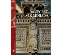 Libri Renzo Manetti - The secret of San Miniato - 2017