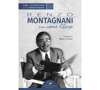 Libri Renzo Montagnani. Un Uomo Libero