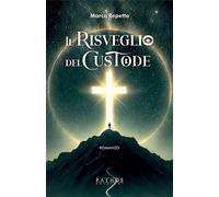 Libri Repetto Marco - Il Risveglio Del Custode