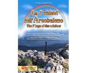 Libri Repetto Paola - Le 7 Chiavi Dell'arcobaleno-The 7 Keys Of The Rainbow. Edi