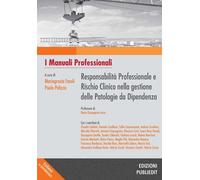 Responsabilità professionale e rischio clinico nella gestione delle patologie da dipendenza