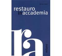 Libri Restauro In Accademia Milano (2022). Ediz. A Colori #02