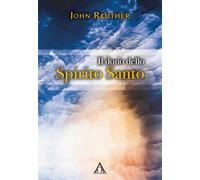 Libri Reuther John - Il Dono Dello Spirito Santo