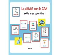 Libri Ria Greta - Le Attivita Con La CAA. Sette Aree Operative