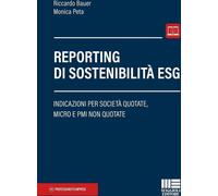 Libri Riccardo Bauer / Peta Monica - Reporting Di Sostenibilita ESG. Indicazioni