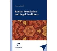 Libri Riccardo Cardilli - Roman Foundation And Legal Traditions