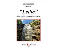 Libri Riccardo Ducci - Lethe. Amore Invariante... Sator