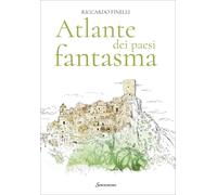 Libri Riccardo Finelli - Atlante Dei Paesi Fantasma