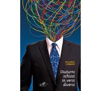 Libri Riccardo Lombardi - Diuturni Schizzi In Versi Diversi