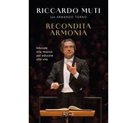 Libri Riccardo Muti - Sogno Un Mondo A Misura D'orchestra
