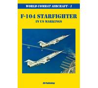 Libri Riccardo Niccoli - F-104 Starfighter In Us Markings