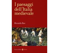 Libri Riccardo Rao - I Paesaggi Dell'italia Medievale