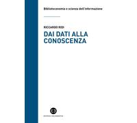 Libri Riccardo Ridi - Dai Dati Alla Conoscenza. Introduzione All'epistemologia D