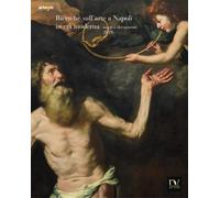 Libri Ricerche Sull'arte A Napoli In Eta Moderna. Saggi E Documenti 2019