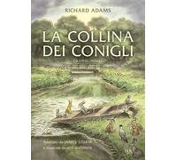Richard Adams – La collina dei conigli – Graphic novel – a cura di J. Sturm