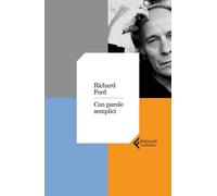 Libri Richard Ford - Con Parole Semplici