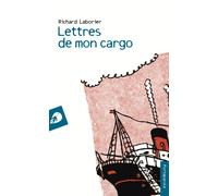 Libri Richard Laborier - Lettres De Mon Cargo