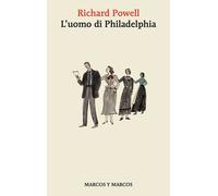 Libri Richard Powell - L' Uomo Di Philadelphia