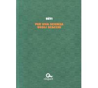Per una scienza degli scacchi