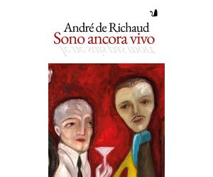 Libri Richaud AndrÃ© de - Sono Ancora Vivo