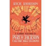 Libri Rick Riordan - Il Libro Segreto. Percy Jackson E Gli Dei Dell'olimpo