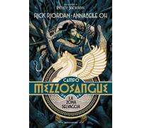 Libri Rick Riordan / Oh Annabelle - Campo Mezzosangue. La Zona Selvaggia