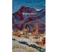 Libri Rico Manuel - La Donna Morta