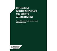Libri Riflessioni Multidisciplinari Sul Diritto All'inclusione