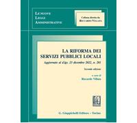 Libri Riforma Dei Servizi Pubblici Locali. Aggiornato Al D.Lgs. 23 Dicembre 2022