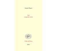 Libri Rigaut Jacques - Saro Un Grande Morto