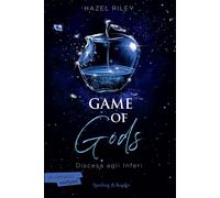 GAME OF GODS. DISCESA AGLI INFERI - RILEY HAZEL - SPERLING & KUPFER