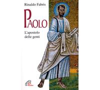 Libri Rinaldo Fabris - Paolo. L'apostolo delle genti - 1997